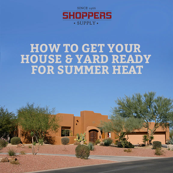 How to Get Your House & Yard Ready for Summer Heat